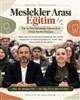 Tıp ve Diş Hekimliği Öğrencileri Meslekler Arası Eğitimde Buluştu