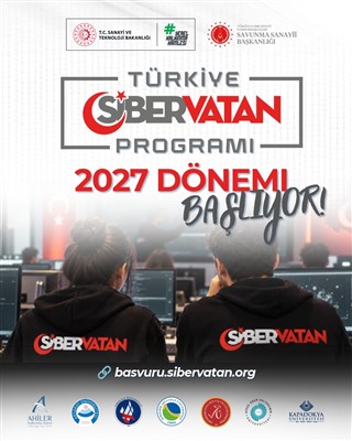 Türkiye Sibervatan Programı 2027 Dönemi Başlıyor